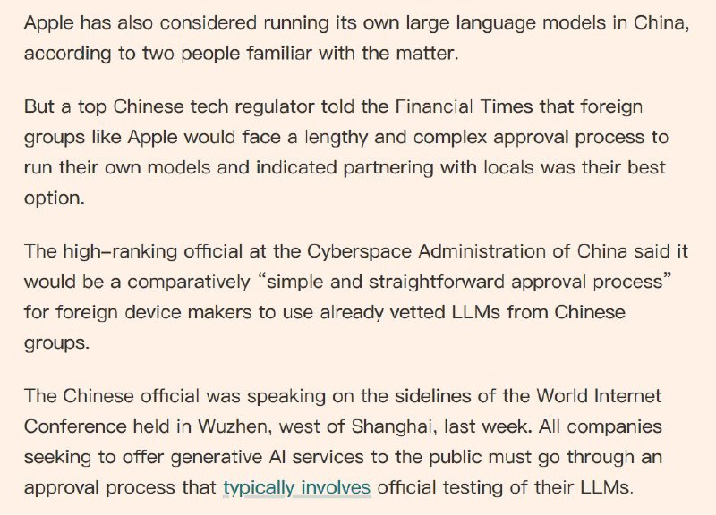 外汇交易员 (Twitter)据英国《金融时报》报道，一位网信办高级官员在世界互联网大会乌镇峰会表示，苹果等外国企业要运行自己的模型将面临漫长而复杂的审批程序，并表示与中国企业合作、使用已获批的大语言模型是他们的最佳选择