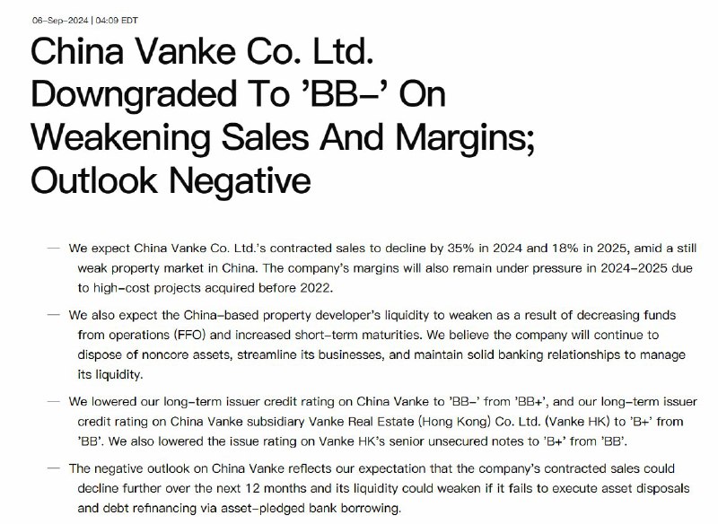 外汇交易员 (Twitter)标普将中国万科评级从“BB+”下调至“BB-”，评级展望为负面，并预计万科2024年全年销售下降35%，2025年下降 18%