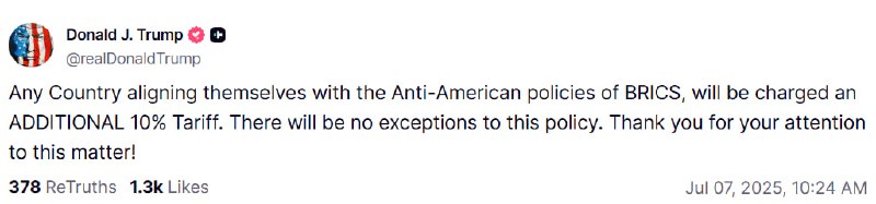 特朗普：任何支持金砖国家反美政策的国家都将被加征10%的关税