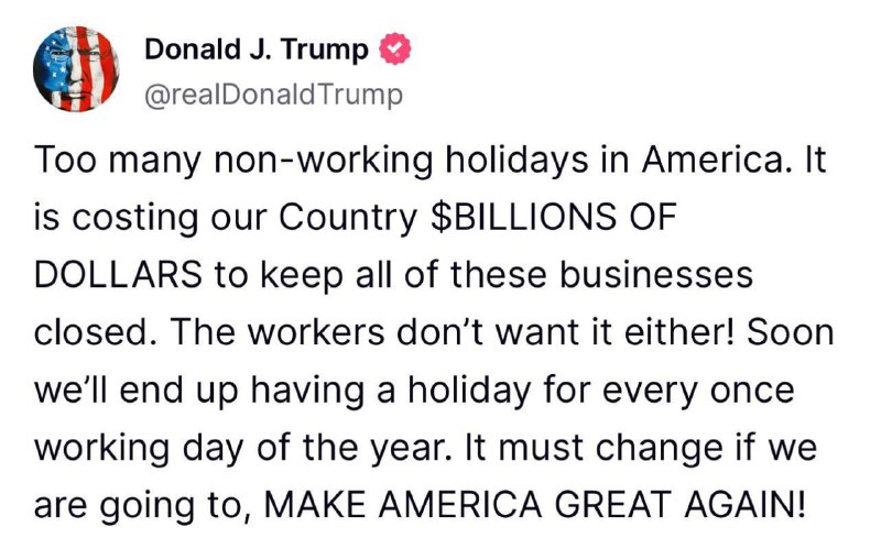 特朗普总统于本周四“六月节”当天公开表示，美国存在过多的非工作假日，并认为这导致众多企业停摆，使国家蒙受数十亿美元的经济损失
